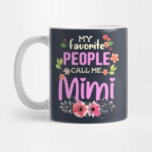 My favorite people call me Mimi Mug